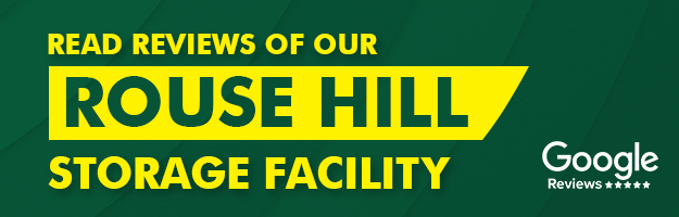 Read Reviews of Our Rouse Hill Storage Facility