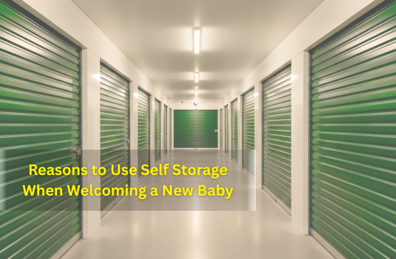 Reasons-to-Use-Self-Storage-When-Welcoming-a-New-Baby